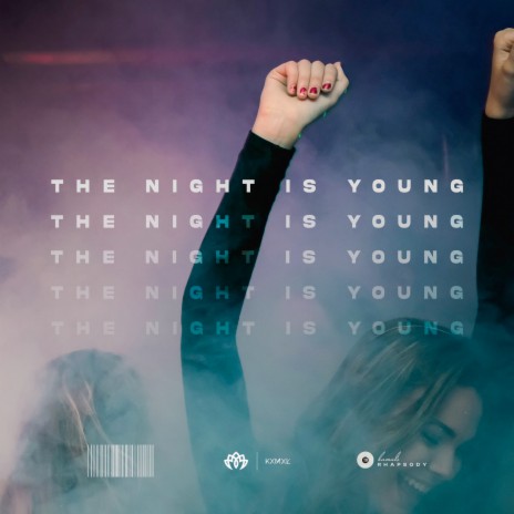 The Nights Is Young (Extended Mix) | Boomplay Music