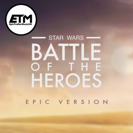 Battle of the Heroes | Boomplay Music