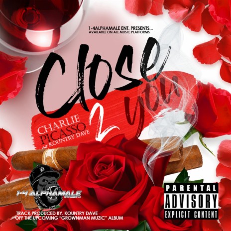 Close 2 U ft. Kountry Dave | Boomplay Music