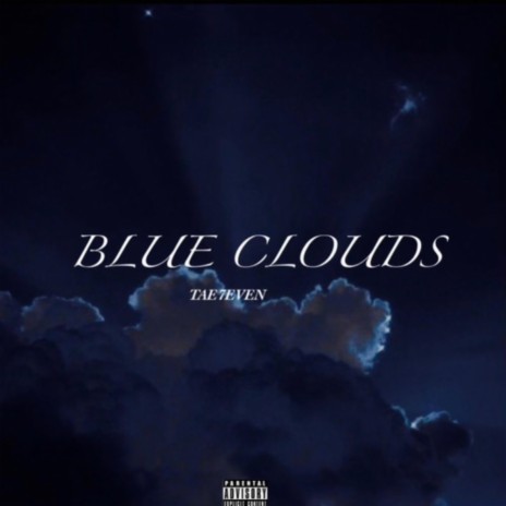 Blue Clouds | Boomplay Music