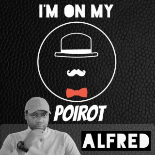 I'm On My Poirot