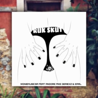 Ruk Skut (feat. Andore, PiKE, Geriexz & Earl)