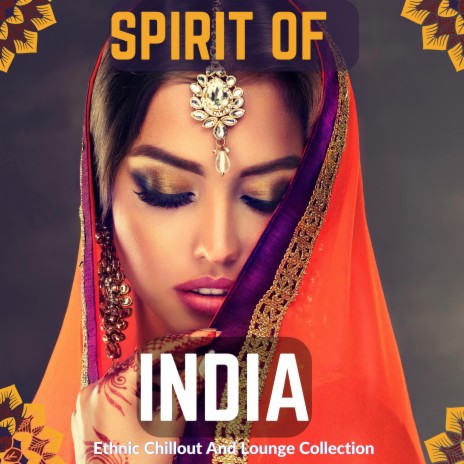 Oriental Spirit of India (Buddha Lounge Instrumental Mix) ft. Zaalima | Boomplay Music