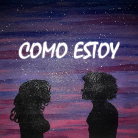 COMO ESTOY | Boomplay Music