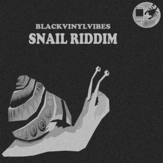 Snail Riddim