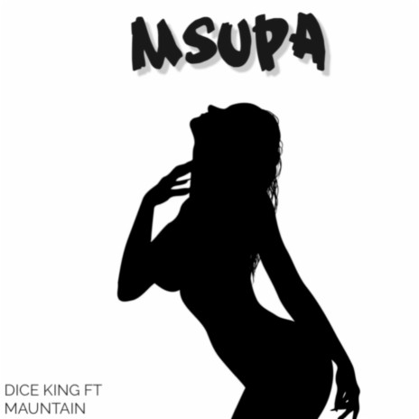 Msupa ft. Mauntain | Boomplay Music