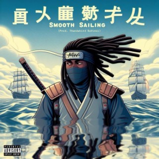 Smooth Sailing lyrics | Boomplay Music