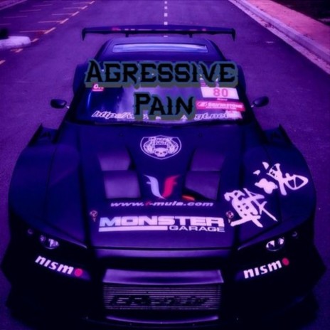 Agressive Pain | Boomplay Music
