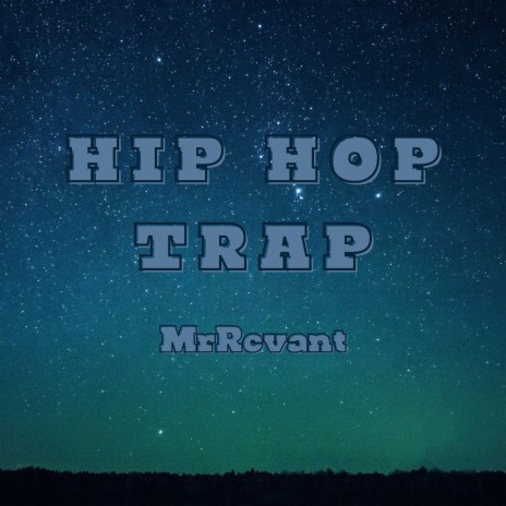 Hip Hop Trap | Boomplay Music