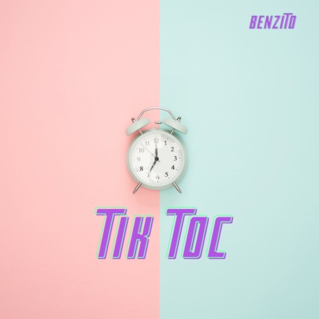 Tik Toc | Boomplay Music