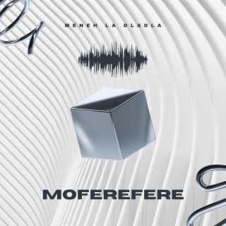 Moferefere