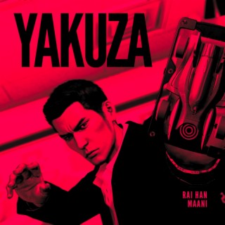 Yakuza ft. Maani lyrics | Boomplay Music