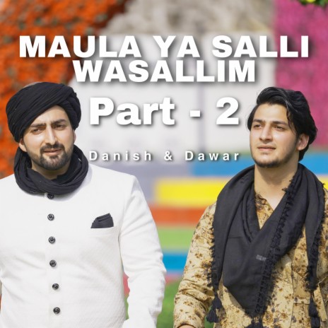Maula Ya Salli Part2 | Boomplay Music