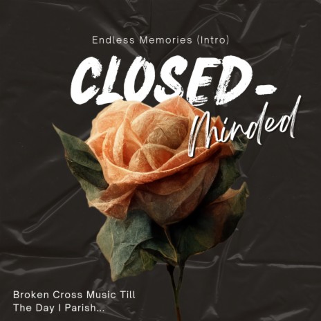 Closed-Minded (Intro) | Boomplay Music