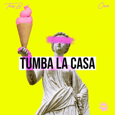Tumba La Casa | Boomplay Music
