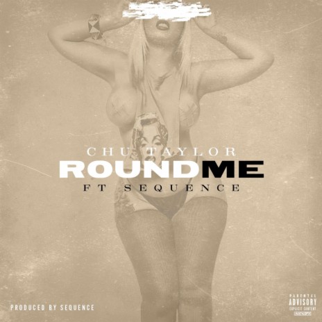 Round Me ft. Sequence | Boomplay Music