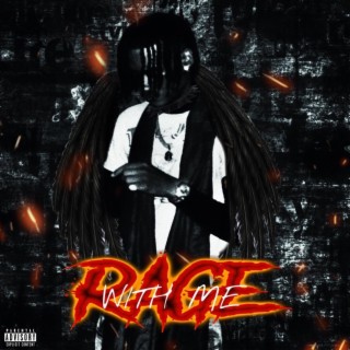 Rage With Me! (Deluxe)