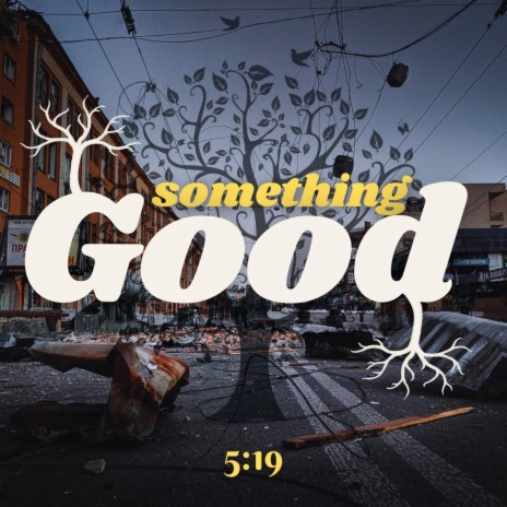 Something Good | Boomplay Music