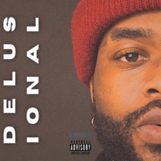 Delusional lyrics | Boomplay Music