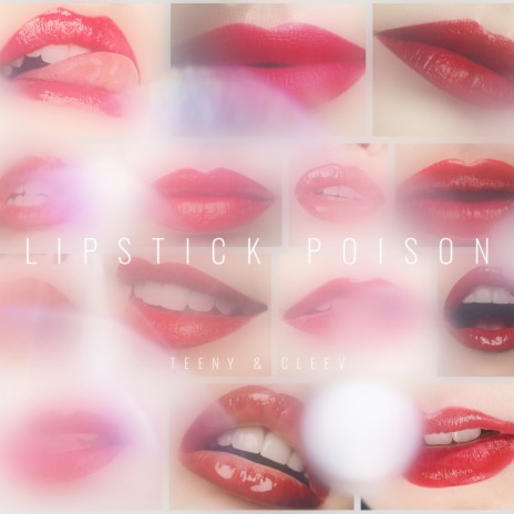 Lipstick Poison ft. Cleev | Boomplay Music