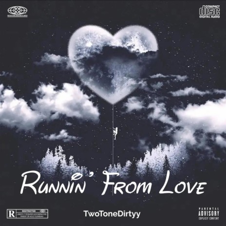 Runnin' From Love | Boomplay Music