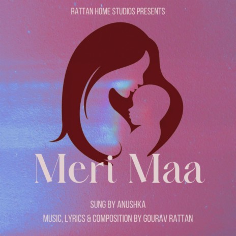 Meri Maa ft. Gourav Rattan | Boomplay Music