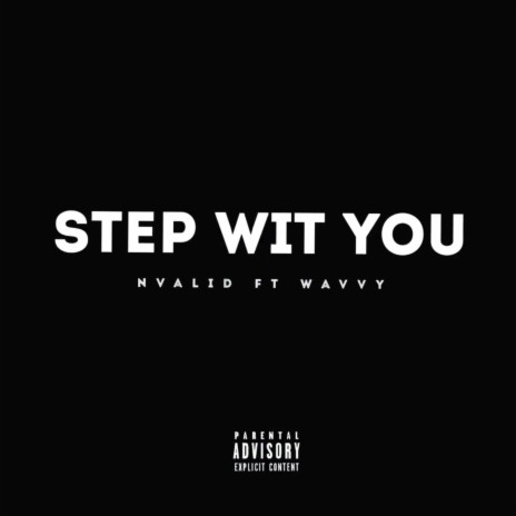 Step Wit You | Boomplay Music
