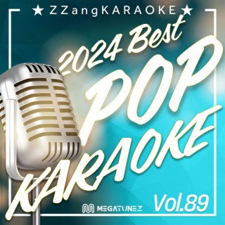 ZZang KARAOKE 2024 POP Vol.89