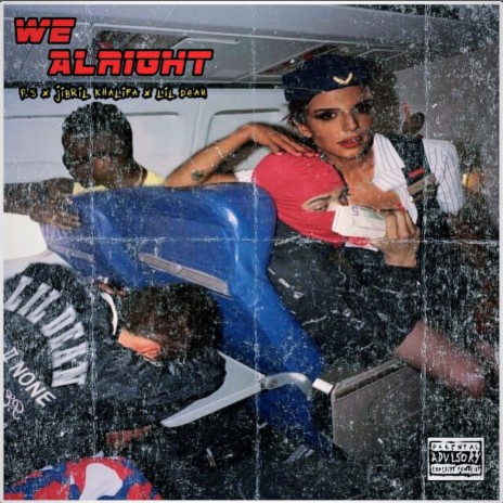 We Alright' ft. Jibril Khalifa & Lil Dean
