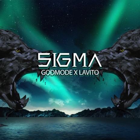 Sigma ft. Lavito | Boomplay Music