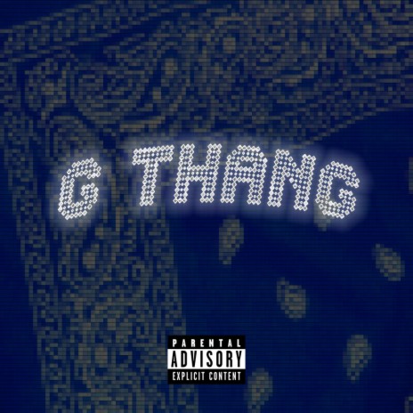 G Thang ft. Kiddrew