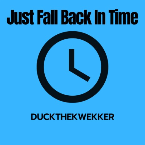 Just Fall Back In Time | Boomplay Music