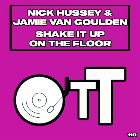 Shake It Up On The Floor ft. Jamie Van Goulden | Boomplay Music