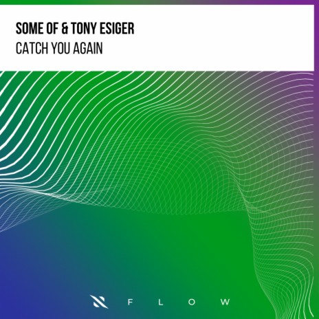 Catch You Again ft. Tony Esiger | Boomplay Music