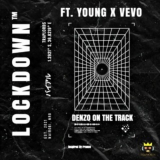 Lockdown (feat. Young & Vevo)