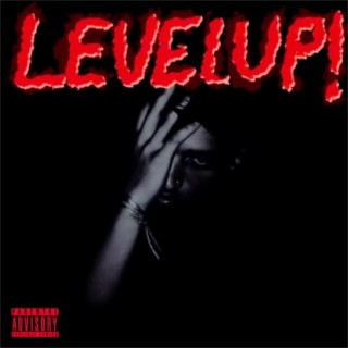 LevelUp! lyrics | Boomplay Music