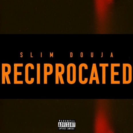 RECIPROCATED | Boomplay Music