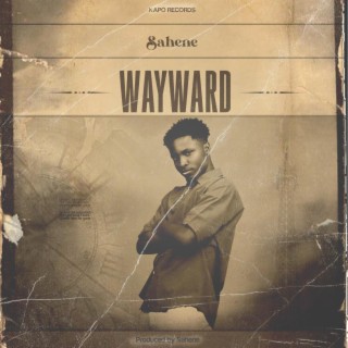 Wayward lyrics | Boomplay Music