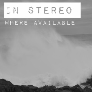 in stereo where available
