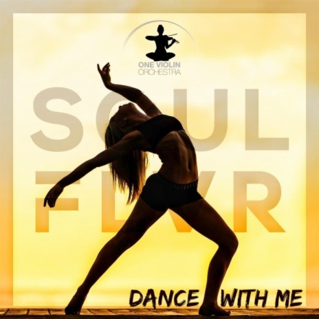 Dance With Me (Deep House Remix) ft. SOULFLVR | Boomplay Music