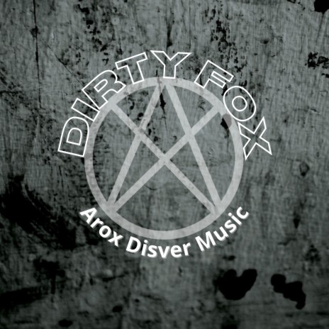 Dirty Fox | Boomplay Music