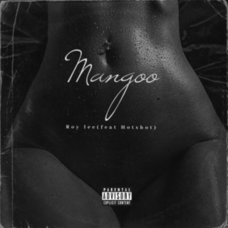 Mangoo (feat. Hotshot)