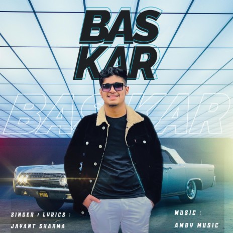 Bas Kar | Boomplay Music