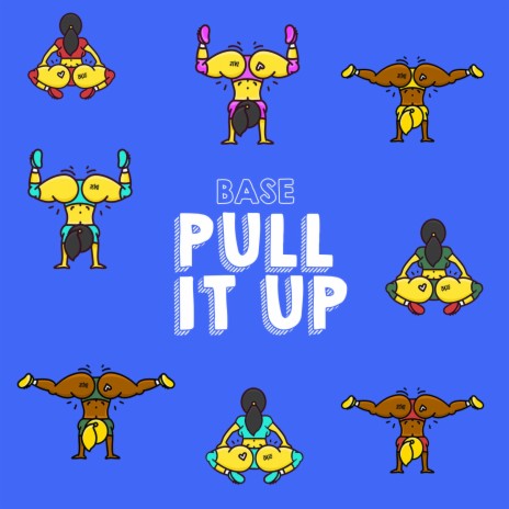 Pull It Up | Boomplay Music