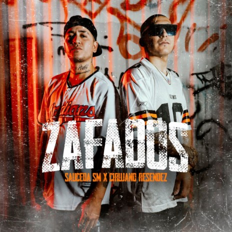 Zafados ft. Cirujano Resendez | Boomplay Music