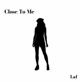 Close To Me (Radio Edit)