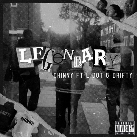 Legendary (feat. L Dot & Drifty) | Boomplay Music