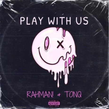 Play With Us ft. Tonq | Boomplay Music