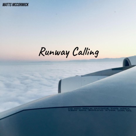 Runway Calling | Boomplay Music