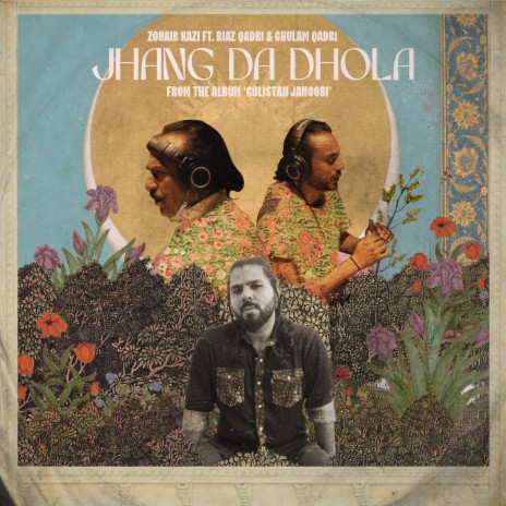 Jhang Da Dhola ft. Ghulam Qadri & Riaz Qadri | Boomplay Music
